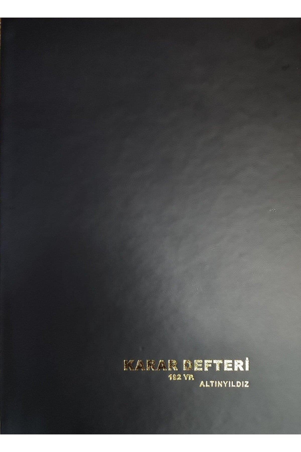 Altınyıldız Karar Defteri 192 Yaprak Ciltli Karar Defteri